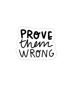 استیکر وینا مدل Prove Them Wrong